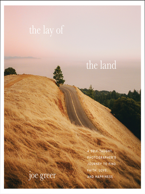 Title details for The Lay of the Land by Joe Greer - Wait list